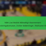 NBA Live Mobile Månedligt Abonnement: Henvisningsbonusser, Inviter belønninger, Eksklusive tilbud